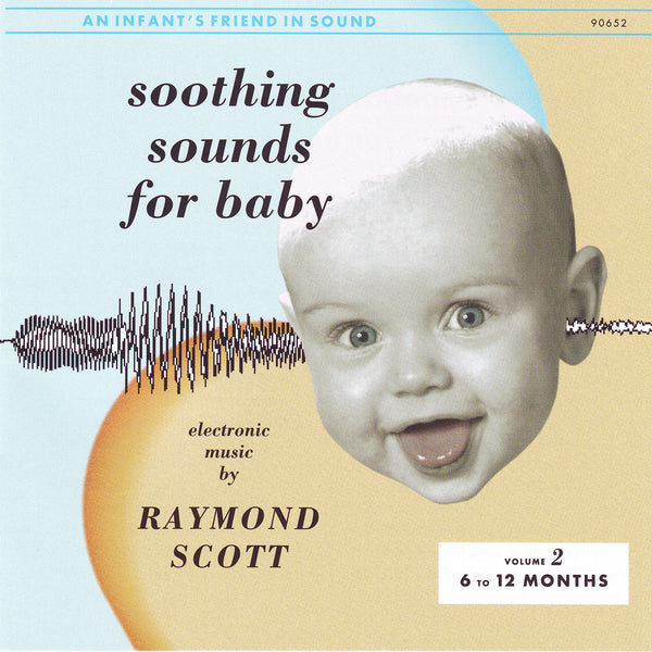 ジェーンウースタースコット　赤ちゃんの行進 Raymond Scott - Soothing Sounds for Baby - Volume 2 - Compact Disc
