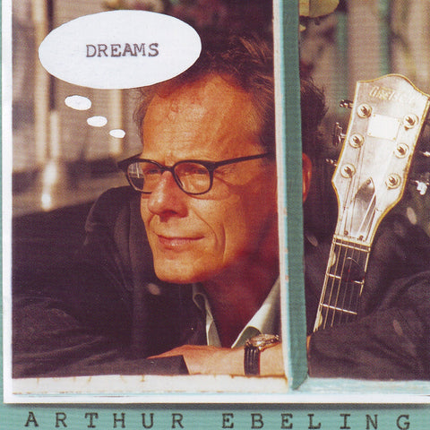 Arthur Ebeling - Dreams - Digital Download