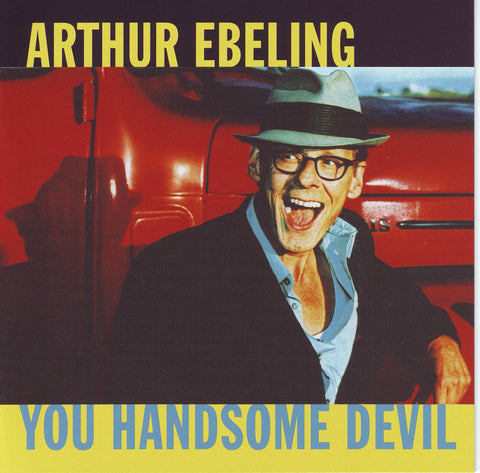 Arthur Ebeling - You Handsome Devil - Digital Download