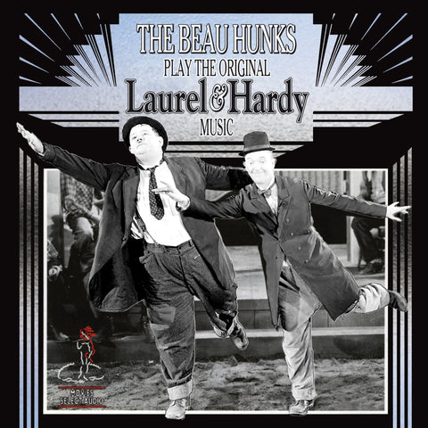 The Beau Hunks - Play the Original Laurel & Hardy Music Volume 1 - Compact Disc