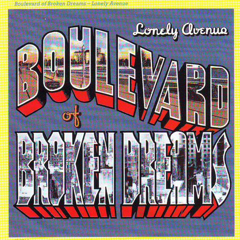 Boulevard of Broken Dreams - Lonely Avenue - Digital Download