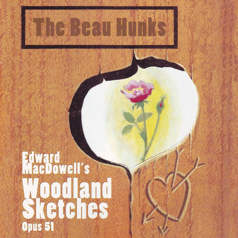 The Beau Hunks - Edward MacDowell's Woodland Sketches (Opus 51) - Digital Download