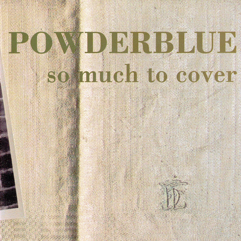 Powderblue - So Much to Cover - Digital Download